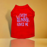 Every Bunny Loves Me Screen Print Dog Shirt