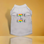 Love is Love Screen Print Dog Shirt