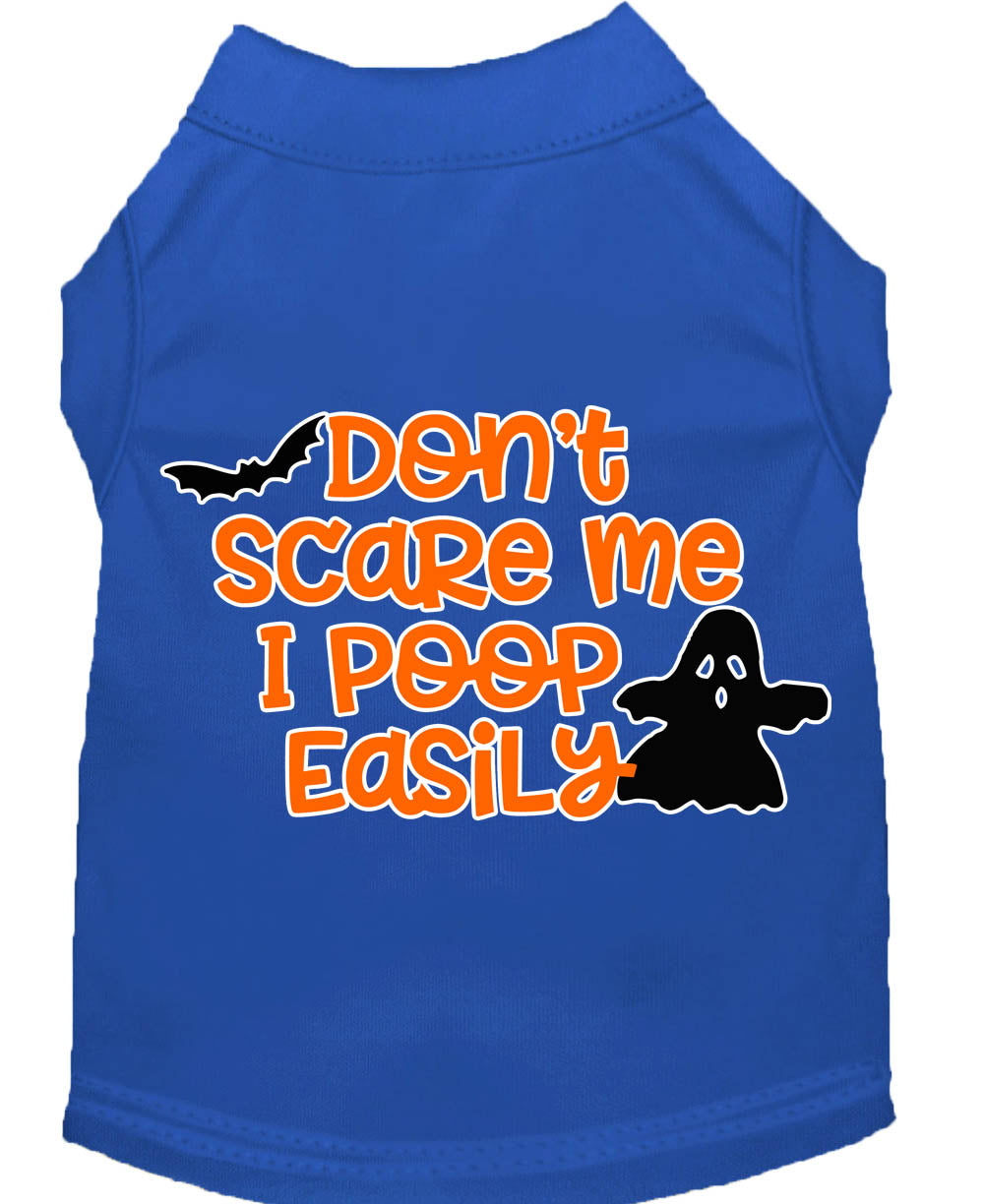 Don't Scare Me, Poops Easily Screen Print Dog Shirt