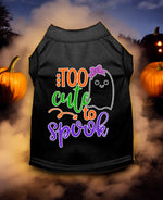 Too Cute to Spook Girly Ghost Screen Print Dog Shirt