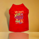 We Don't Hide the Crazy Screen Print Mardi Gras Dog Shirt