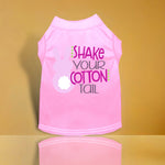 Shake Your Cotton Tail Screen Print Dog Shirt