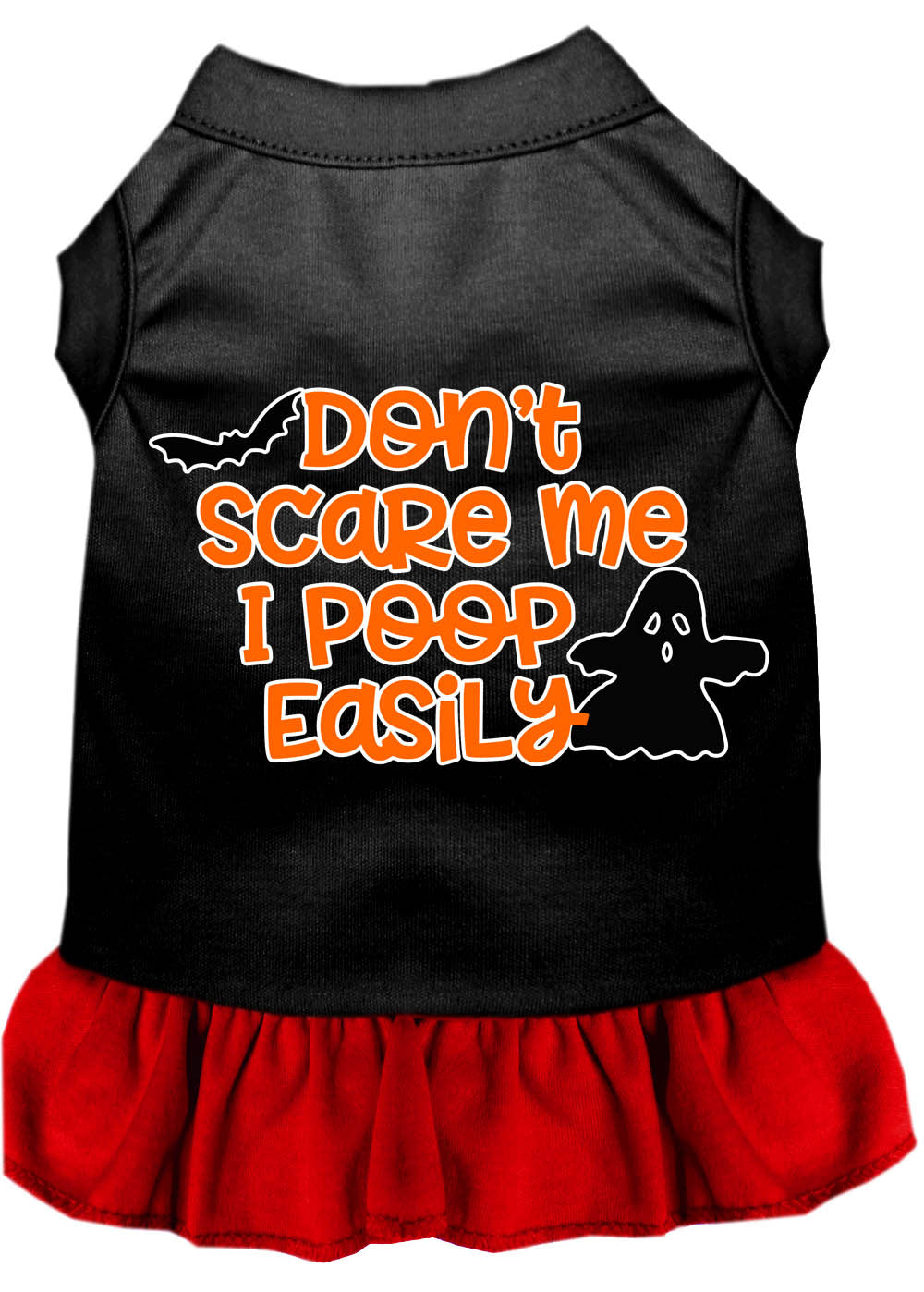 Don't Scare Me, Poops Easily Screen Print Dog Dress