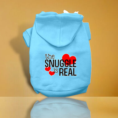 The Snuggle is Real Screen Print Dog Hoodie