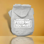 Hungry I am Screen Print Pet Hoodies