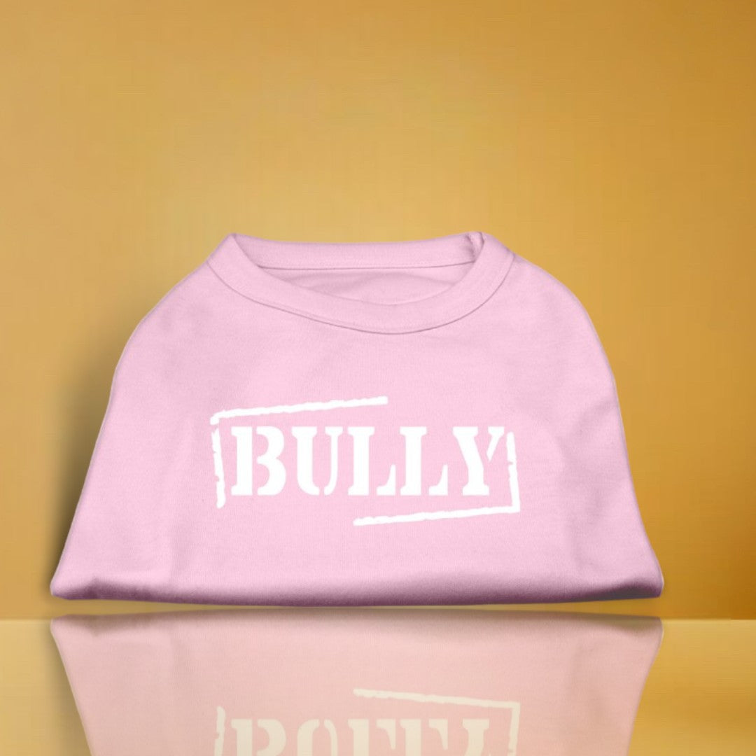 Bully Screen Printed Dog Shirt